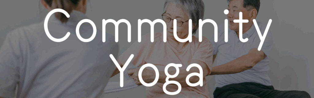Community Yoga 自治体のヨガ